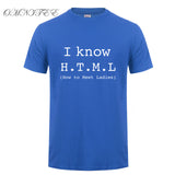 I Know HTML How To Meet Ladies T Shirt