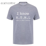 I Know HTML How To Meet Ladies T Shirt