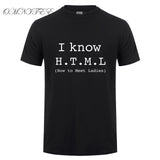 I Know HTML How To Meet Ladies T Shirt