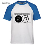 Be Rational Get Real Nerdy Geek Pi Nerd T Shirts Men Cool Math Nerd T Shirts