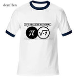 Be Rational Get Real Nerdy Geek Pi Nerd T Shirts Men Cool Math Nerd T Shirts