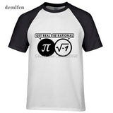 Be Rational Get Real Nerdy Geek Pi Nerd T Shirts Men Cool Math Nerd T Shirts
