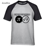 Be Rational Get Real Nerdy Geek Pi Nerd T Shirts Men Cool Math Nerd T Shirts